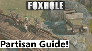 Foxhole  Partisan Guide [upl. by Bunker]