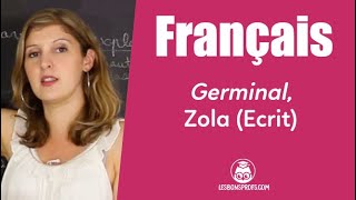 Germinal Zola  préparation à lécrit  Français  1re  Les Bons Profs [upl. by Anema]