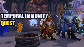 Temporal Immunity Quest WoW [upl. by Anahs]