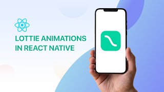 Lottie Animations in React Native  React Native Tutorial [upl. by Yenial]