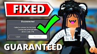 How To Fix Roblox Failed to Connect id17 Error Code 279 FASTEASY [upl. by Einnus]