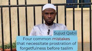 LESSON 2 MISTAKES THAT NECESSITATE THE PROSTRATION OF FORGETFULNESS BEFORE TASLIM [upl. by Ahseniuq456]