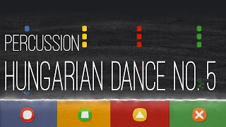 Hungarian Dance No 5  Percussion  Home Edition [upl. by Eelirrem418]