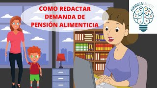 REDACCIÓN DE UNA DEMANDA DE ALIMENTOS [upl. by Pegg]