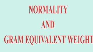 Normality and Gram Equivalent Weight [upl. by Garett]