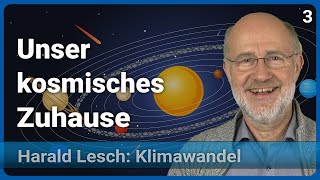 Harald Lesch Entstehung des Sonnensystems  Mensch amp Klimawandel 3 [upl. by Coopersmith]