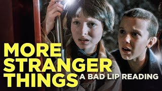 quotMORE STRANGER THINGSquot — A Bad Lip Reading of Stranger Things [upl. by Christean]