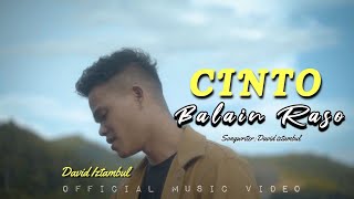 David Iztambul  Cinto Balain Raso Official Music Video [upl. by Enitnemelc]