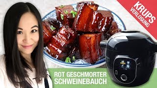 REZEPT rot geschmortes Schweinefleisch  chinesischer Schweinebauch  Hong Shao Rou  KRUPS Cook4Me [upl. by Benni533]