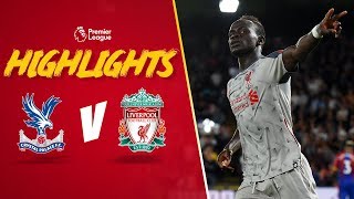 Highlights Crystal Palace v Liverpool  Mane secures hard fought win [upl. by Nosnirb]