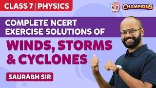 Winds Storms and Cyclones Class 7 Science Complete NCERT Exercise Solutions  BYJUS  Class 7 [upl. by Balliol]