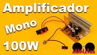 amplificador monofonico de 100W [upl. by Annoed]