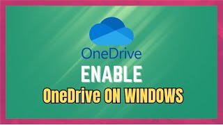 How To Enable OneDrive On Windows 1011 [upl. by Oiragelo]