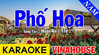 Karaoke Phố Hoa Tone Nam Nhạc Sống Vinahouse  Beat Chuẩn [upl. by Omer]