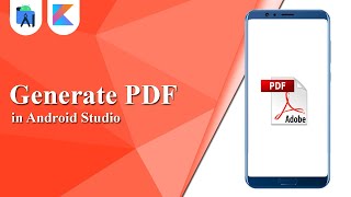 PDF Generate In Android Studio  Kotlin  Android Tutorials [upl. by Anrim]