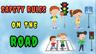 Safety Rules On The Road  Keeping Safe  Safety on Road [upl. by Charin695]