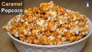 Caramel Popcorn Without Machine  Easy Homemade Popcorn Recipe  Flavored Popcorn [upl. by Blanch]