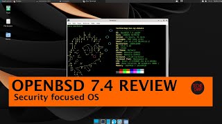 OpenBSD 74 Review  Security focused OS [upl. by Nagud]