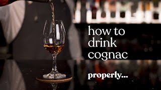 How To Drink Cognac Properly [upl. by Oliva]