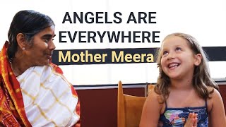 Angels are everywhere  Mother Meera [upl. by Eissim624]