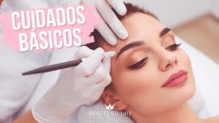 Cuidados básicos de la Micropigmentación  Beauty Studio [upl. by Lust431]