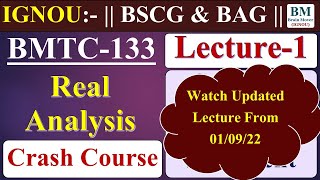 BMTC 133  Lecture1  Unit1 and PYQs  Real Analysis  IGNOU Exam 2022 [upl. by Anovahs]