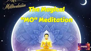 Try The Magical quotMoquot Meditation [upl. by Kane933]