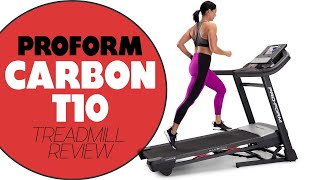 ProForm Carbon T10 Treadmill Review Performance Features and Our Verdict Pros and Cons Explored [upl. by Song]