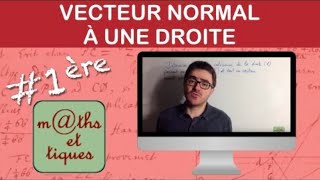 Déterminer une équation cartésienne dune droite vecteur normal  Première [upl. by Cavallaro]