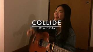 COLLIDE  HOWIE DAY  COVER BY LI ANNE [upl. by Nichole77]