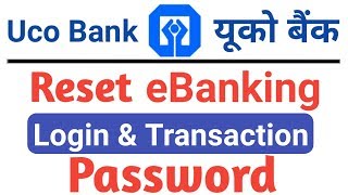 How to Reset UcoBank eBanking Login Password And Transaction Password  Uco Bank Netbanking [upl. by Ahens]