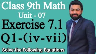 Class 9th Math Unit 7 Exercise 71 Question 1 ivviiExercise 71 How to Solve the Equation PTBB [upl. by Elyrrad]