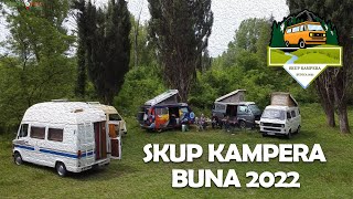 SKUP KAMPERA BIH  BUNICA 2022 [upl. by Ahsielat160]