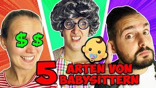 5 ARTEN VON BABYSITTERN [upl. by Yadsnil]