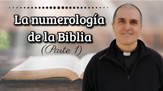 El SIGNIFICADO de los NÚMEROS según la BIBLIA católica  PARTE 1 [upl. by Terina90]