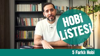 Hemen Başlayabileceğin 5 Hobi  Hobi Edinmek İsteyenler Buraya  Beylik Mevzular [upl. by Card]