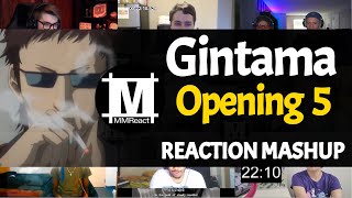 GINTAMA Opening 5  Reaction Mashup [upl. by Netsrak]