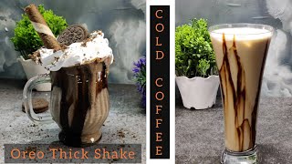 Summer Special  Oreo Thick Shake and Cold Coffee Recipe  Cafe Style Cold Coffee Recipe [upl. by Ardnaskela]