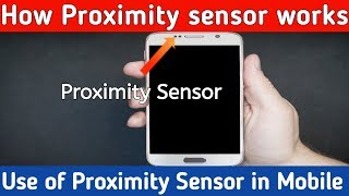 What is proximity sensor and Use of proximity sensor in Mobile phones  English [upl. by Aissela]