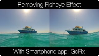 Remove Fisheye Effect GoPro Photos  Smartphone app GoFix [upl. by Forta668]