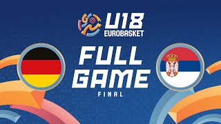 Final  Germany v Serbia  Full Basketball Game  FIBA U18 EuroBasket 2024 [upl. by Stetson]