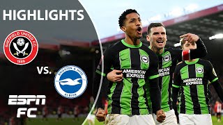 Sheffield United vs Brighton  FA Cup Highlights  ESPN FC [upl. by Erminia]