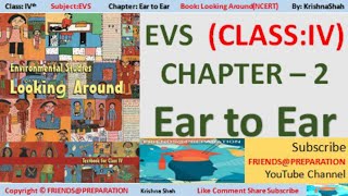 Ear to Ear  Chapter 2 Class 4 EVS [upl. by Assirt104]