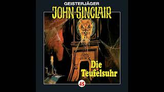 Hörprobe JOHN SINCLAIR  FOLGE 45 Die Teufelsuhr  Hörspiel  Frank Glaubrecht [upl. by Care]