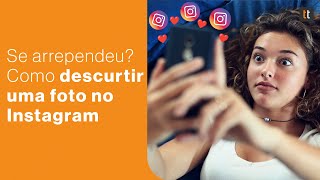 Como REMOVER CURTIDAS em posts do Instagram [upl. by Suk]