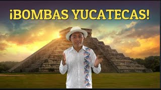 BOMBAS YUCATECAS EN MAYA [upl. by Namilus]