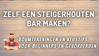 zelf een steigerhouten bar maken met stappenplan [upl. by Aihsekat]