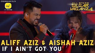 Full Live ALIFF AZIZ amp AISHAH AZIZ  IF I AINT GOT YOU  ALL STARS GEGAR VAGANZA digiprepaid [upl. by Roderigo]