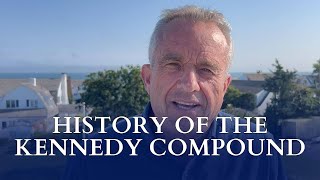 History of the Kennedy Compound [upl. by Shivers]