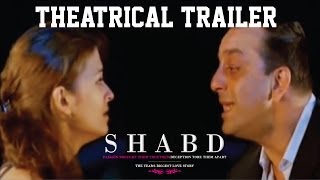 Shabd  Theatrical Trailer [upl. by Amalbergas286]